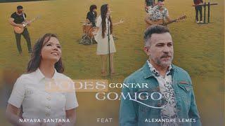 Nayara Santana  feat.  Alexandre Lemes  I Podes Contar Comigo  I Clipe Oficial