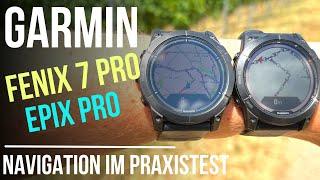 Garmin Fenix 7 Pro und Garmin Epix Pro Navigation Test deutsch