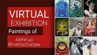 Paintings of Abhirup Bhattacharjee|Virtual exhibition| A visual treat by Abhirup Bhattacharjee WBCS