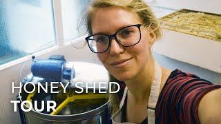 A Tour of the Honey Shed