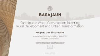 BASAJAUN - Sustainable Wood Construction fostering Rural Development and Urban Transformation