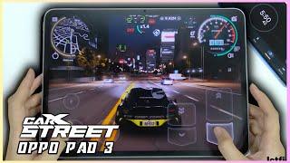 Oppo Pad 3 CarX Street Gaming test | Dimensity 8350, 144Hz Display