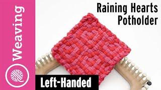 Raining Hearts Potholder for VALENTINES | LEFT HANDED