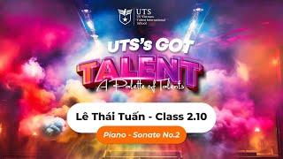 UTS'S GOT TALENT 2024 | LÊ THÁI TUẤN - CLASS 2.10