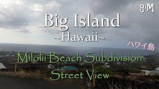 Milolii Beach Subdivision, Captain Cook - Big Island, Hawaii (Town/Homes)