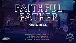 Faithful Father | Harvest Worship (Original)