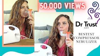 Dr Trust USA Bestest Compressor Nebulizer Machine 401 - Unboxing and Use