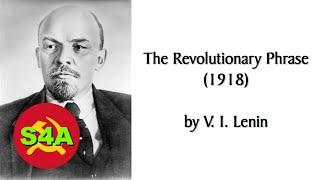 When to Fight and When to Deal | "The Revolutionary Phrase" (1918) by Lenin. Marxist Audiobook.