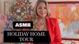 ASMR- Holiday Home Tour! Take a look around at some of my decor!  #asmr #hometour #maximalist