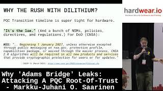 Hardwear.io USA2025: Why 'Adams Bridge' Leaks: Attacking a PQC Root-of-Trust by Markku Saarinen