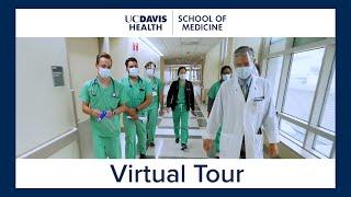 UC Davis School of Medicine Virtual Tour