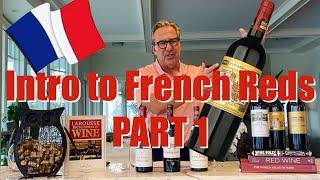 Intro to French Wine 1 || Burgundy & Bordeaux || Region and Vineyards || Decants With D