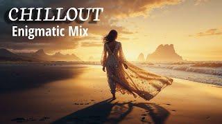 Beautiful Chill Out Melodies || Enigmatic Chillout music Mix || Juvali