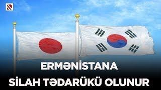 Ermənistana silah tədarükü olunur - REAL TV C.Koreya və Yaponiya səfirliklərinə sorğu göndərdi