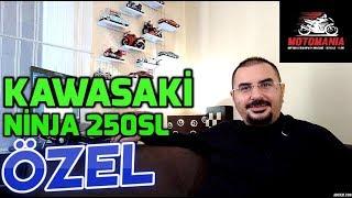 KAWASAKİ NİNJA 250SL ALACAKLAR KESİN İZLESİN! (NİNJA 250SL ÖZEL)