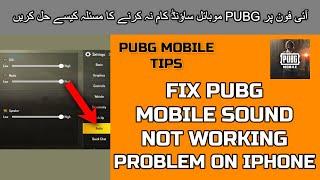 How to Fix PUBG Mobile Sound not Working Problem on iPhone | PUBG Mobile not Working