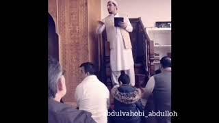 Устод Абдулваҳоби Абдуллоҳ - Мо пайрави Расулаллоҳ ﷺ ҳастем