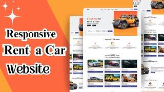 HTML, CSS & JS || Responsive Rent a Car Website Design