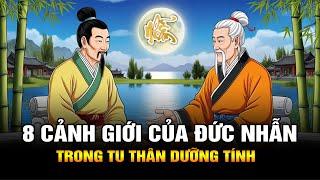 8 Cảnh Giới Của Đức Nhẫn Trong Việc Tu Thân Dưỡng Tính