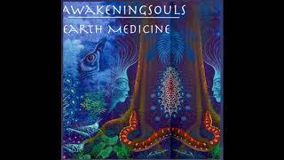 Awakening Souls - Earth Medicine (432Hz)