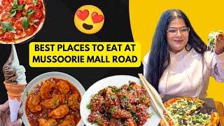 Mussoorie Food Vlog | Places To Eat In Mussoorie | Mussoorie Mall Road Food | Best Food India 2022