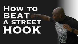 How to defend against a street hook