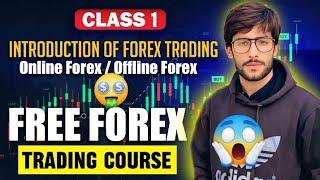 Introduction of Forex Trading For Beginners| Class 1 | Free Forex Course 2025