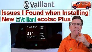 New Vaillant Ecotec Plus Installation Issues,  Insulation Causing Problem & Replacing a Old ecotec