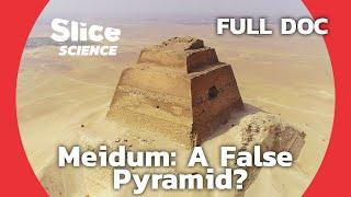 Meidum: The Most Mysterious Pyramid in Egypt | SLICE SCIENCE