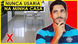 5 PISOS QUE NUNCA USARIA NA MINHA CASA E 5 PISOS QUE EU ADORO