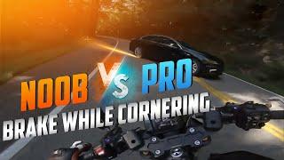 Braking while cornering on motorcycle ( Trailbraking ) Noob Vs Pro scenario [ 2022 ]