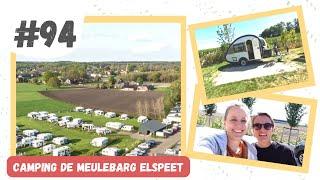 #94 CAMPING de MEULEBARG in ELSPEET I Kamperen met Alie & Nellie