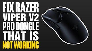 How To Fix Razer Viper V2 Pro Dongle That Is Not Working (2024)