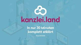 kanzlei.land - In nur 30 Minuten komplett erklärt