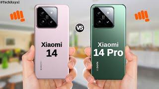 Xiaomi 14 vs Xiaomi 14 Pro || Price | Full Comparison