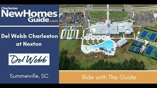 Del Webb Charleston at Nexton  -  Ride with the Guide by Charleston New Homes Guide