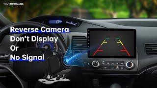 How to Fix No Signal From Backup Camera on  Aftermarket Android Car Radio.