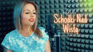 Folk Lady - Schodki Nad Wisłą (Cover MIG & SPONTAN & DISCOBOYS)