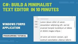 C# Windows Forms: Build a Minimalist Text Editor in 10 Minutes