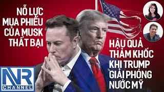#lsDuyen #LeNgoc| Nỗ lực mua phiếu của Musk thất bại; Hậu quả thảm khốc khi Trump giải phóng nước Mỹ
