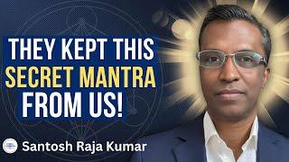 Unveiling the Mystical Journey of Sri Vidya Mantras & Spiritual Awakening with Santosh Kumar - E46