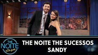 The Noite The Sucessos - Sandy | The Noite (20/09/24)