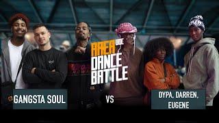 DYPA, DARREN, EUGENE vs GANGSTA SOUL // AREA UDC BATTLE 2023 // 3vs3 ALLSTYLE TOP 8