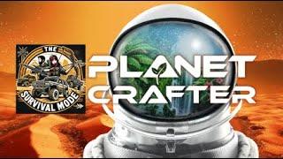 [EN] 005 | Planet Crafter | Family Stream | The Survival Mode