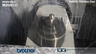 Brother M200Xd1 & M300Xd1- 5 axes mill/turn machine at Whitehouse Machine Tools in the UK&Ireland