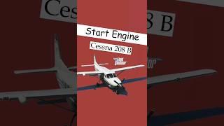 Who starts engine CESSNA 208B