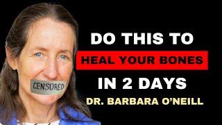 Dr. Barbara O'Neill's SHOCKING Bone Healing Secrets