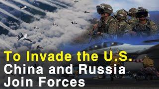 Russia-China Coalition Forces Invade the US Mainland! Russia and China's Dangerous Gamble!