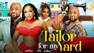 TAILOR FOR MY YARD- New Release 2025  Latest  Nigerian Nollywood Movie