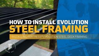 How to Frame a Deck With Steel | Fortress Evolution Steel Deck Framing